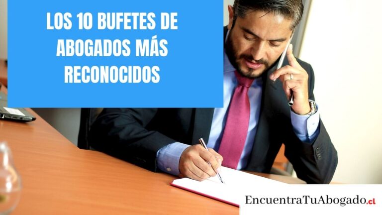 Los 10 bufetes de abogados más reconocidos